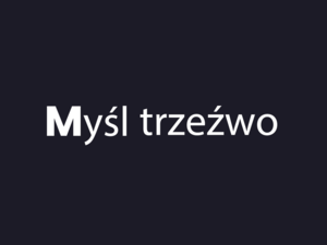 Myśl Trzeźwo