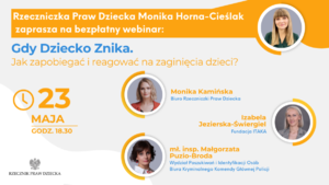 Webinar: Gdy dziecko znika. Jak zapobiegać i reagować na zaginięcia dzieci?