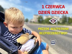 Dzień Dziecka – bezpieczeństwo to nasza wspólna sprawa