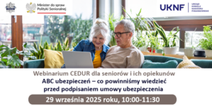 Weź udział w bezpłatnym webinarium CEDUR „ABC ubezpieczeń - co powinniśmy wiedzieć przed podpisaniem umowy ubezpieczenia”